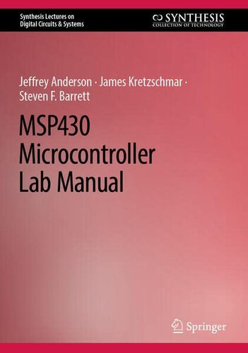Msp430 Microcontroller Lab Manual 1st Ed 2023 James Kretzschmar
