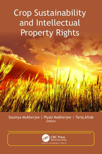 Crop Sustainability And Intellectual Property Rights 1st Edition Soumya Mukherjee