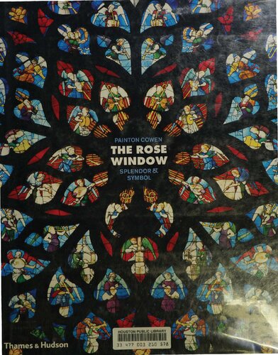 Rose Window Splendor And Symbol Painton Cowen