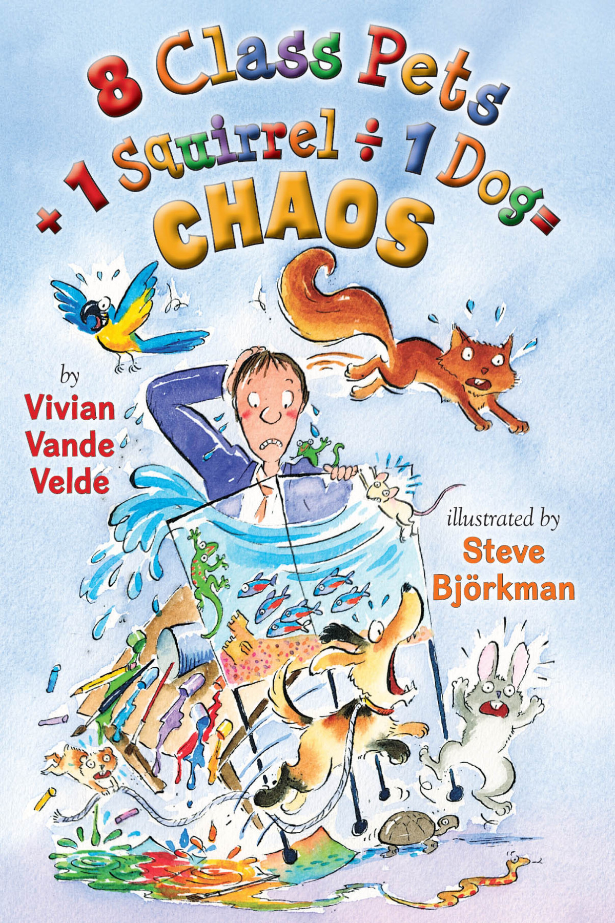 8 Class Pets 1 Squirrel 1 Dog Chaos Vivian Vande Velde