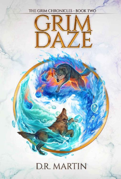 Grim Daze The Grim Chronicles Book 2 Dr Martin
