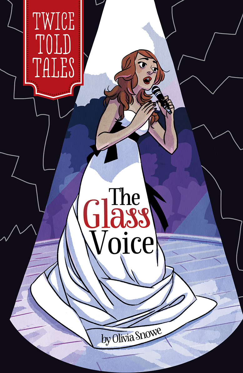 Twicetold Tales The Glass Voice Olivia Snowe