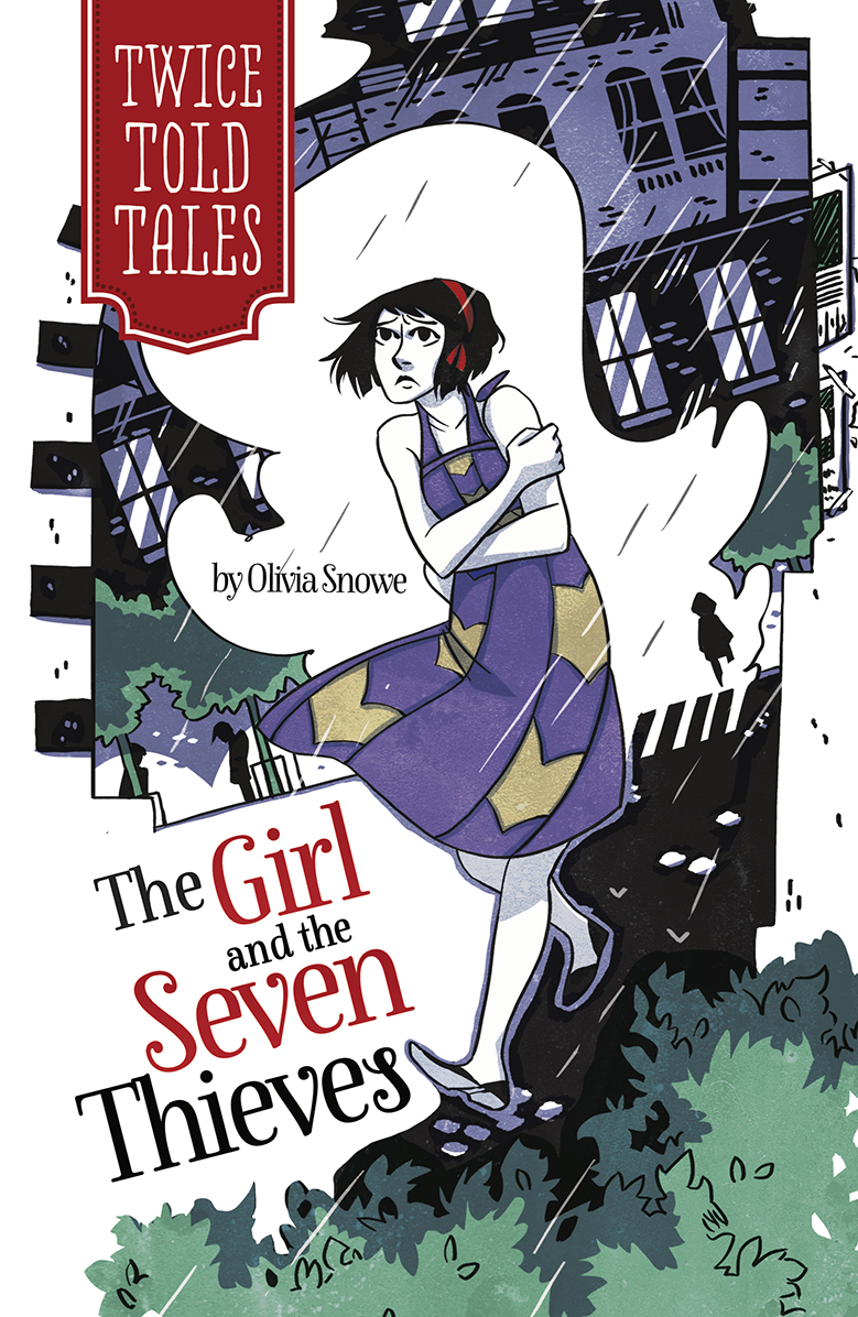 Twicetold Tales The Girl And The Seven Thieves Olivia Snowe