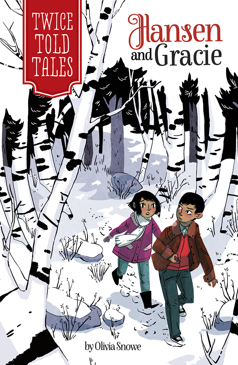 Twicetold Tales Hansen And Gracie Olivia Snowe