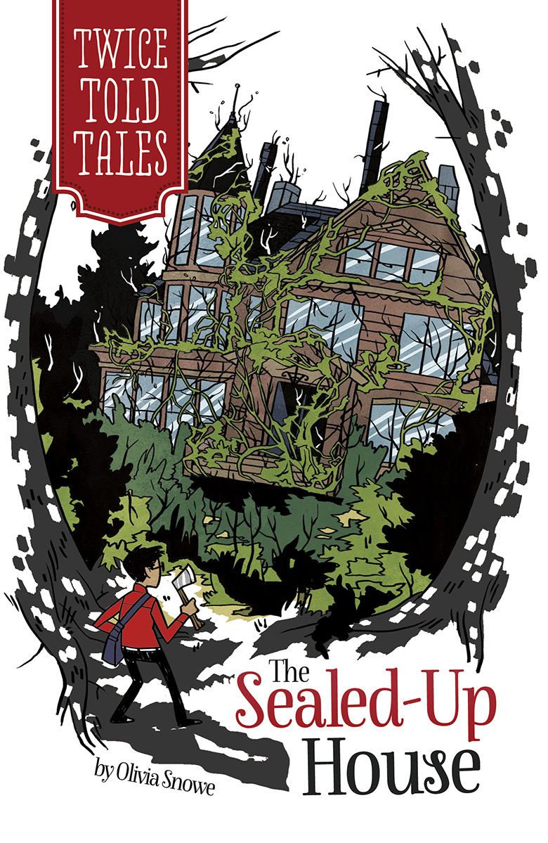 Twicetold Tales The Sealedup House Olivia Snowe