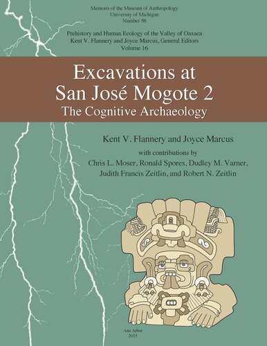 Excavations At San Jos Mogote 2 The Cognitive Archaeology Kent V Flannery