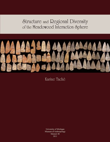 Structure And Regional Diversity In The Meadowood Interaction Sphere Karine Tach