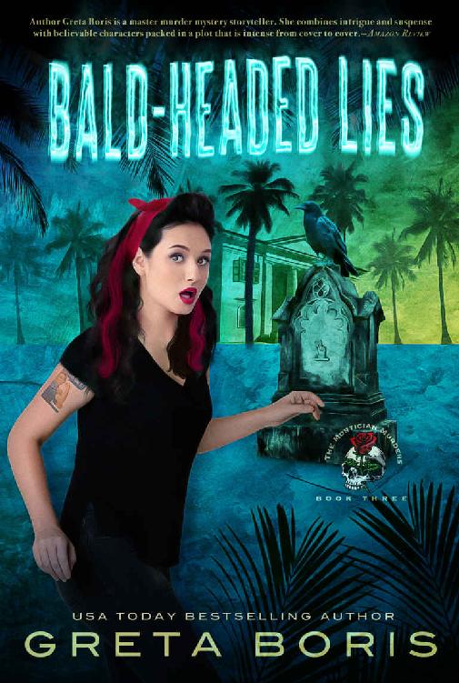 Baldheaded Lies A Mortician Murder Greta Boris