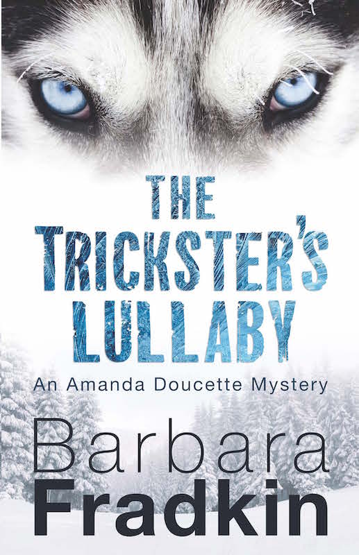 The Tricksters Lullaby Barbara Fradkin
