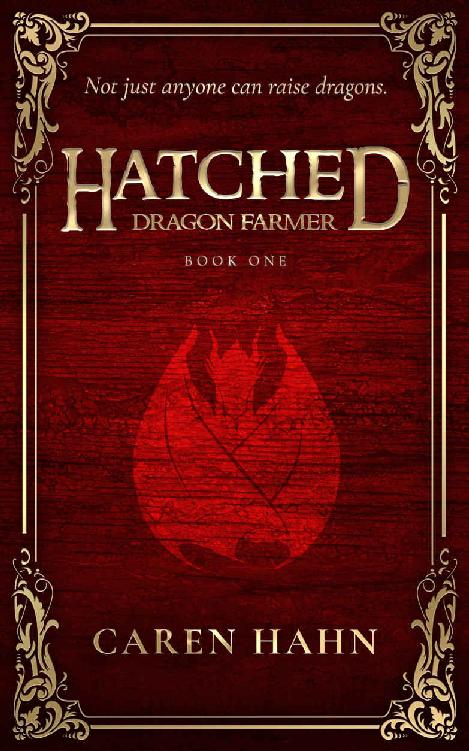 Hatched Dragon Farmer Caren Hahn