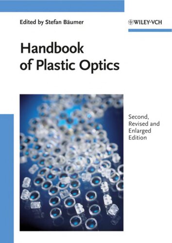 Handbook Of Plastic Optics 2nd Edition Stefan Bumer Editor