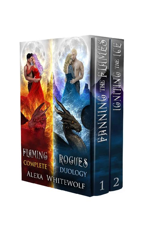 Flaming Rogues Complete Duology Alexa Whitewolf