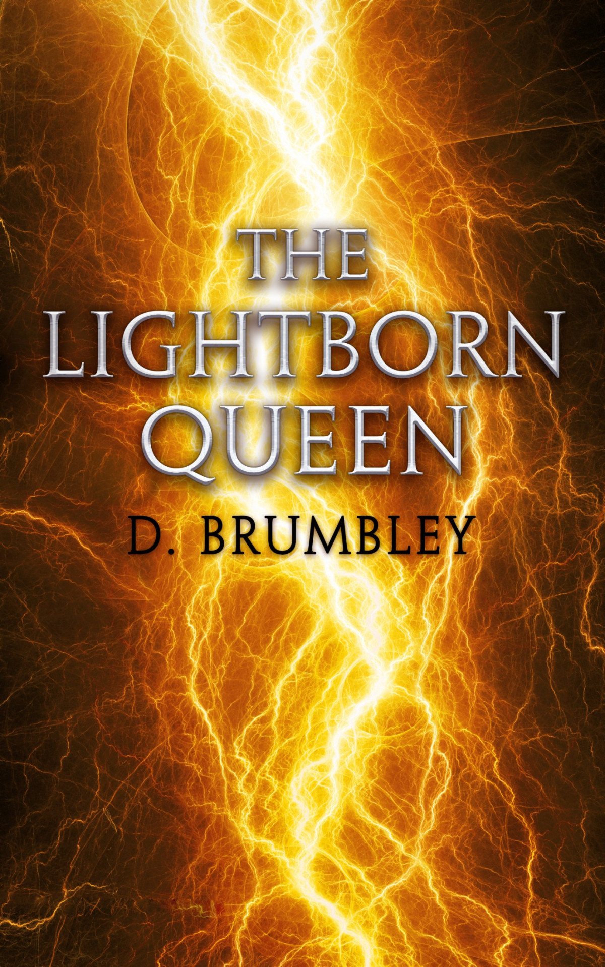 The Lightborn Queen D Brumbley