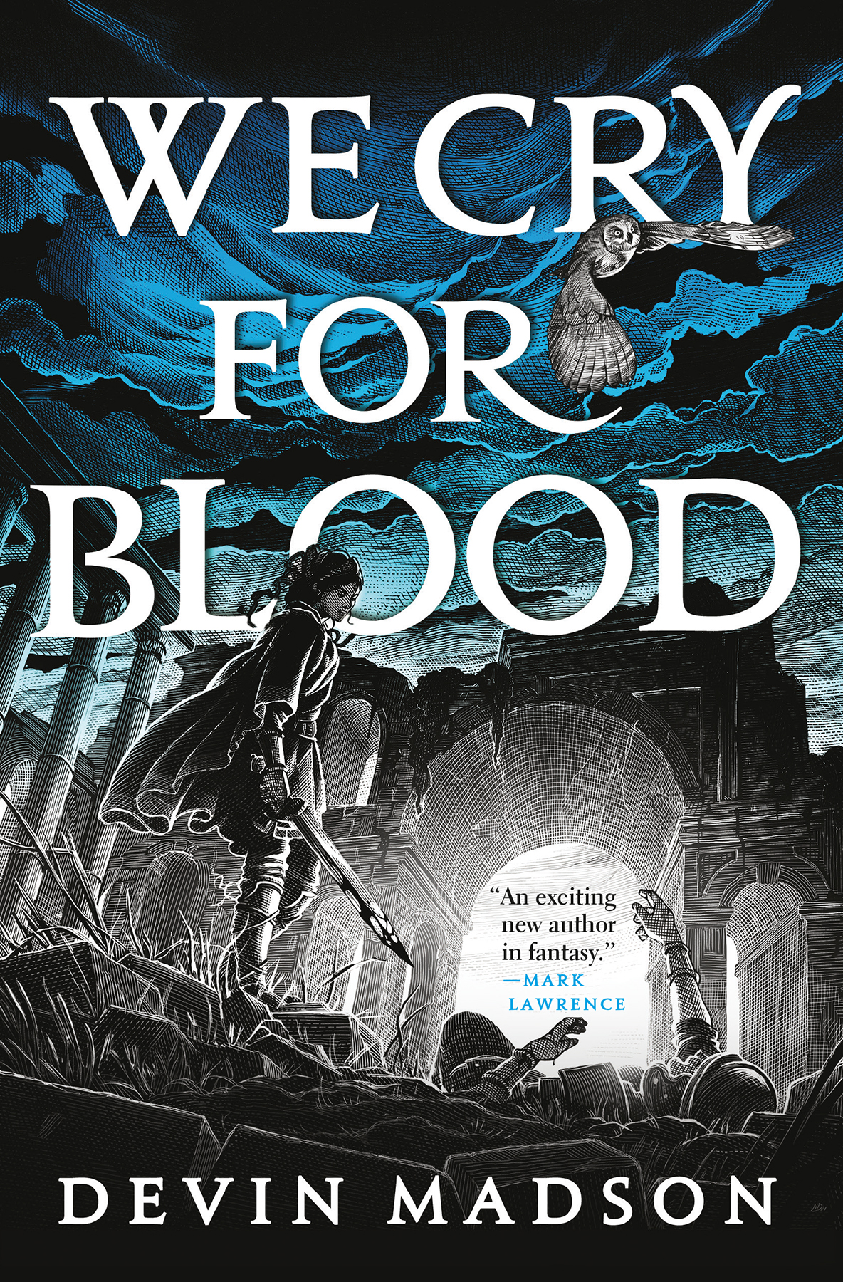 We Cry For Blood Devin Madson