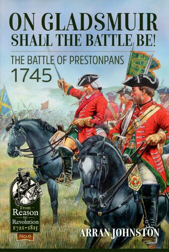 On Gladsmuir Shall The Battle Be The Battle Of Prestonpans 1745 Arran Johnston