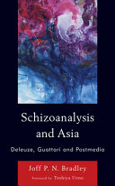 Schizoanalysis And Asia Joff P N Bradley