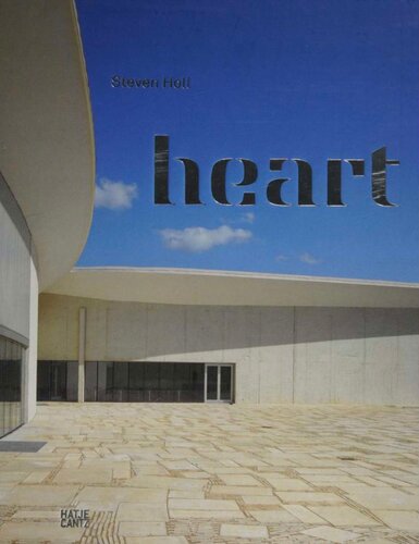 Steven Holl Heart Herning Museum Of Contemporary Art Multilingual 1st Edition Steven Holl