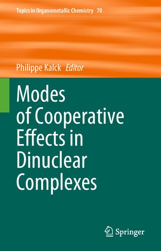 Modes Of Cooperative Effects In Dinuclear Complexes Philippe Kalck