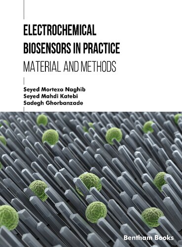 Electrochemical Biosensors In Practice Materials And Methods Naghib Sm