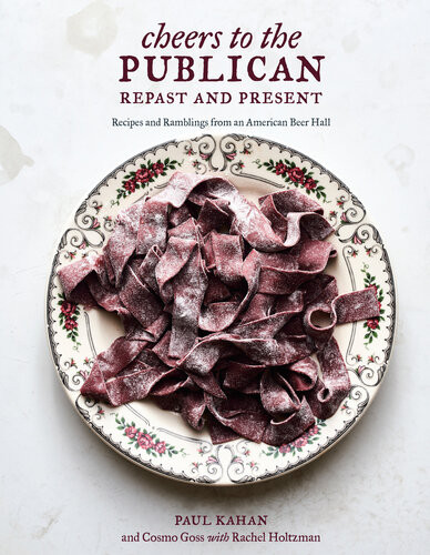 Cheers To The Publican Repast And Present Paul Kahan