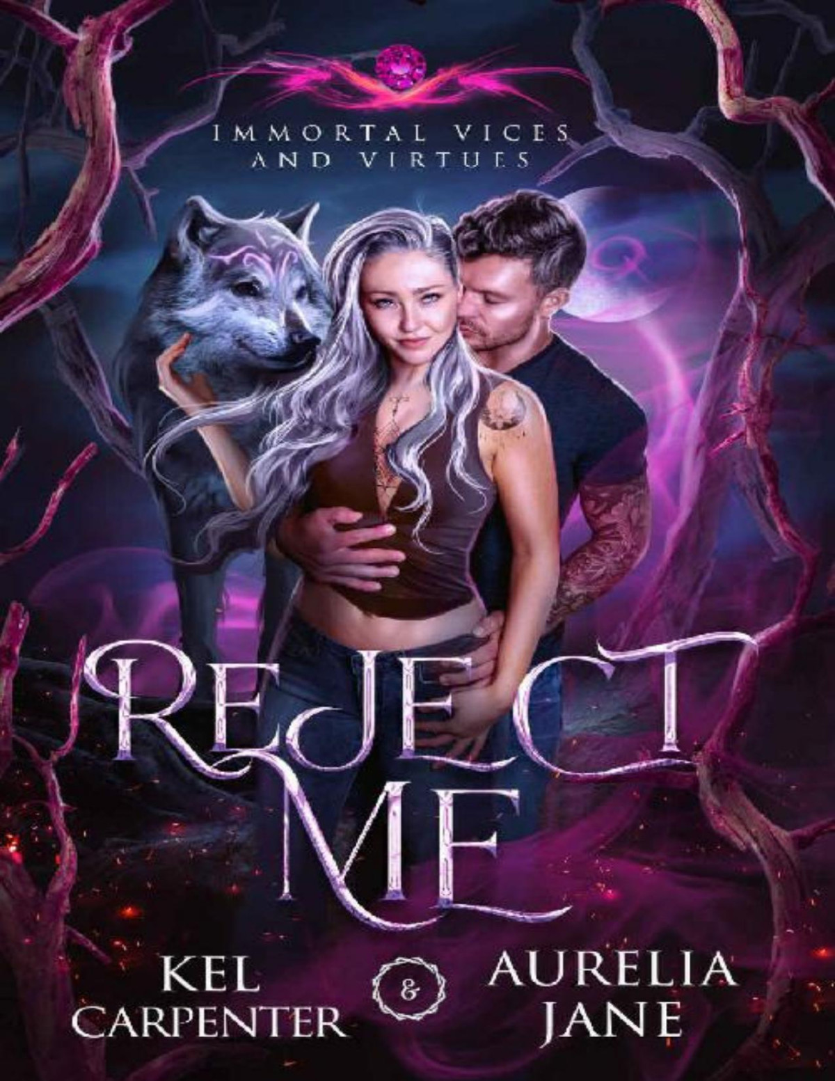 Reject Me A Rejected Mate Vampire Shifter Romance Immortal Vices And Virtues Book 1 Kel Carpenter Aurelia Jane