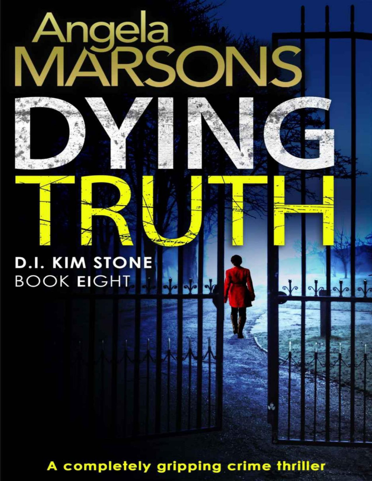 Dying Truth Angela Marsons
