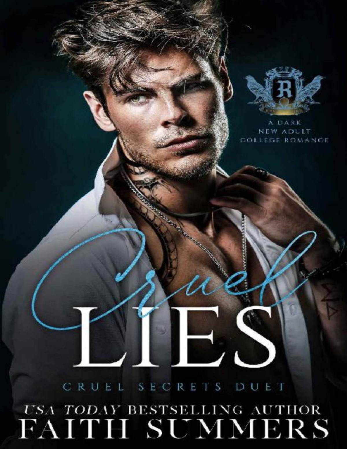 Cruel Lies A Dark New Adult College Romance Cruel Secrets Duet Faith Summers Khardine Gray