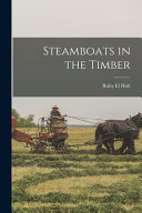 Steamboats In The Timber Ruby El Hult