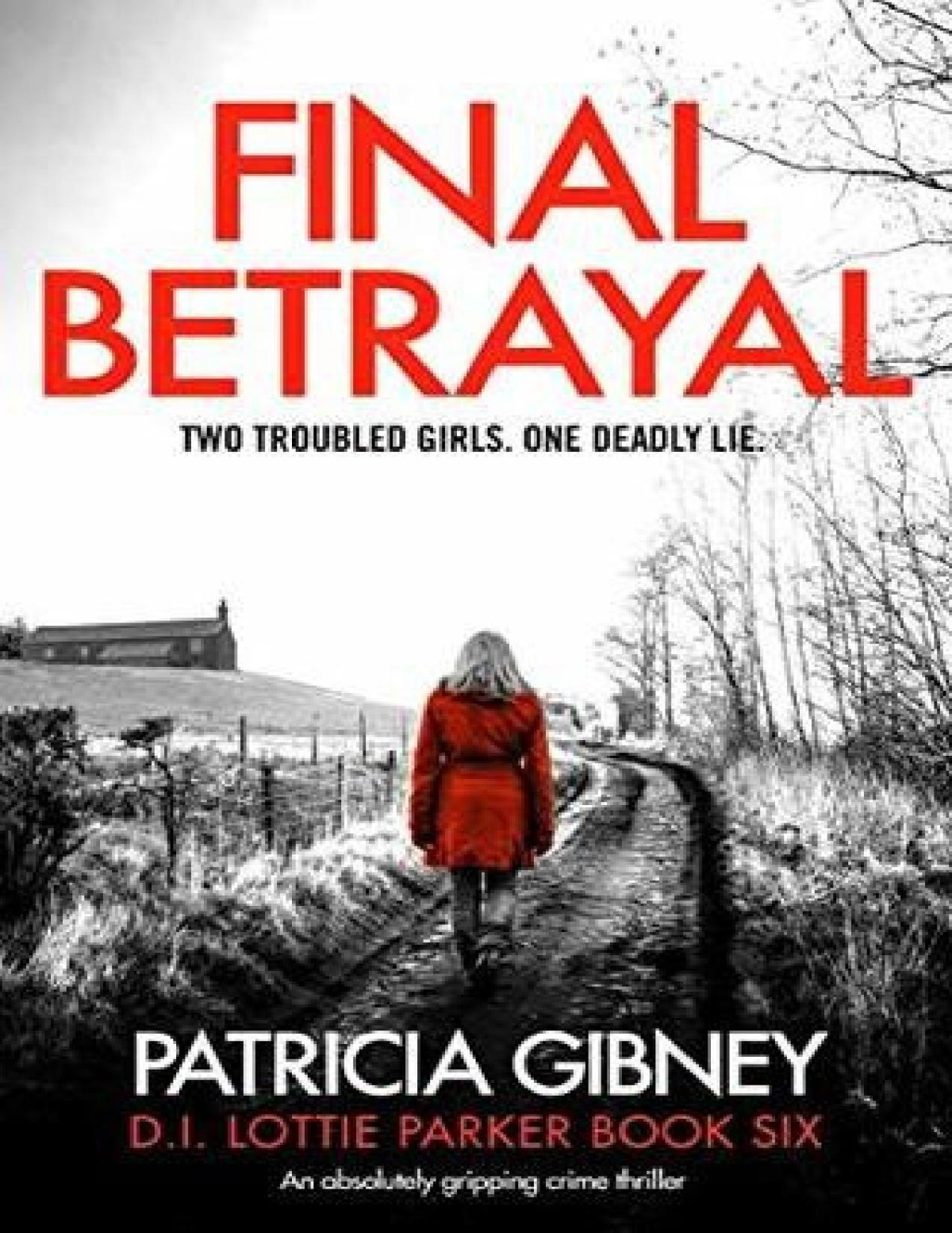 Final Betrayal Patricia Gibney