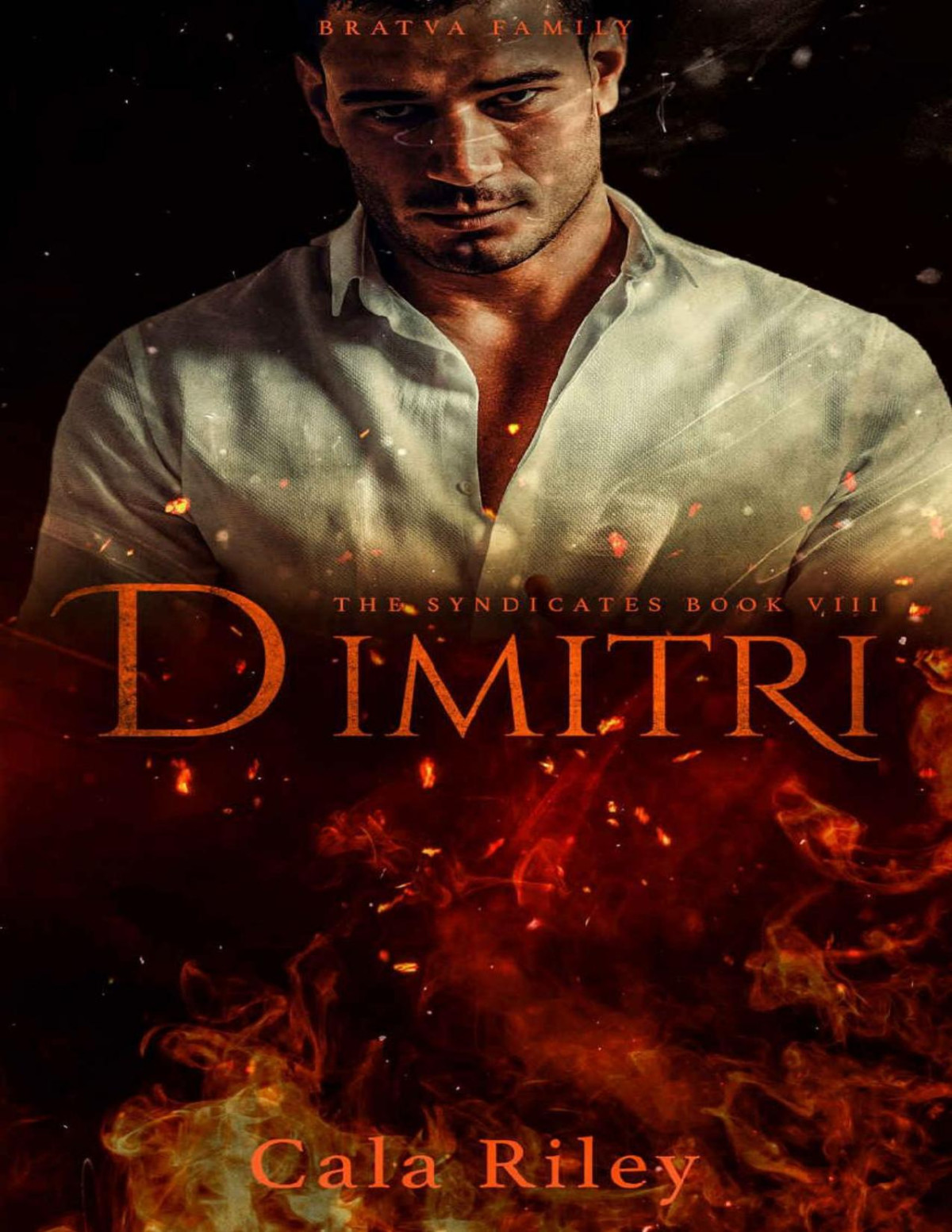 Dimitri A Bodyguard Mafia Romance The Syndicates Series Book 8 Cala Riley