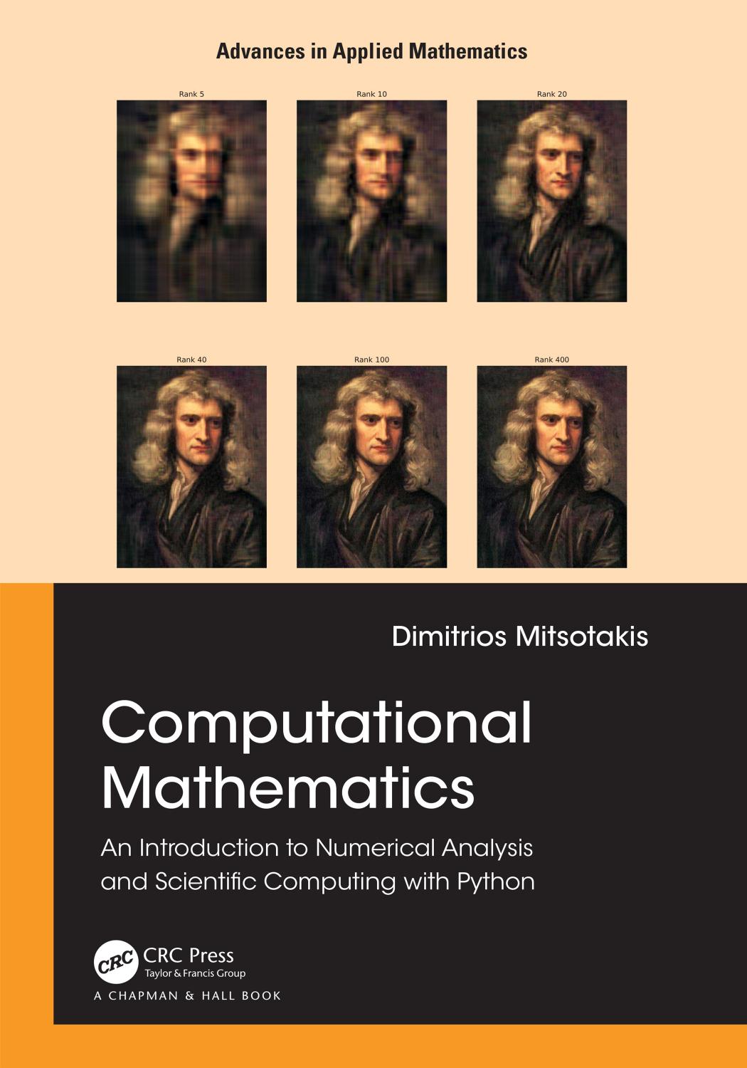 Computational Mathematics An Introduction To Numerical Analysis And Scientific Computing With Python Dimitrios Mitsotakis