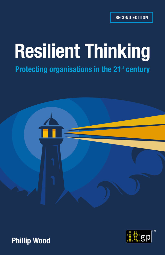 Resilient Thinking Protecting Organisations In The 21st Century 2nd Edition 2nd Phillip Wood