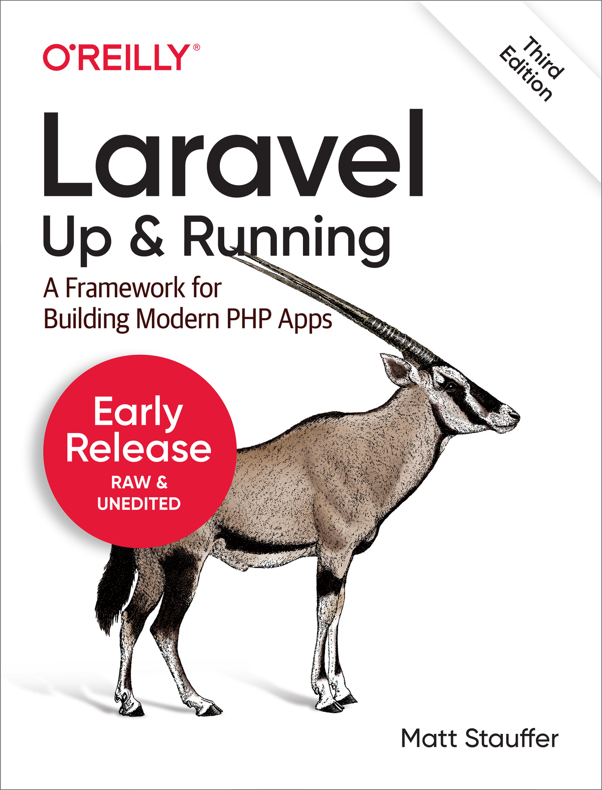 Laravel Up Running 3rd Edition Early Release 3rd Matt Stauffer
