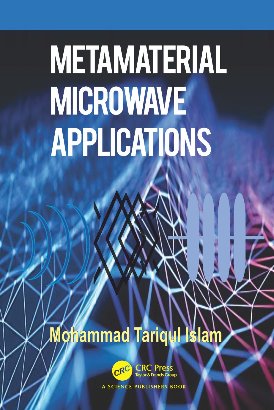 Metamaterial For Microwave Applications Mohammad Tariqul Islam
