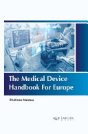 The Medical Device Handbook For Europe Shalinee Naidoo