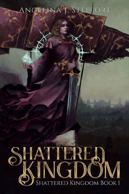 Shattered Kingdom Angelina J Steffort
