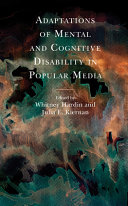 Adaptations Of Mental And Cognitive Disability In Popular Media Whitney Hardin