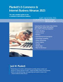 Plunketts Ecommerce Internet Business Almanac 2023 Ecommerce Internet Business Industry Market Research Statistics Jack W Plunkett