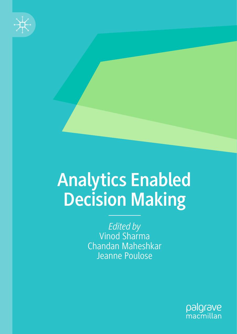 Analytics Enabled Decision Making Vinod Sharma Chandan Maheskar