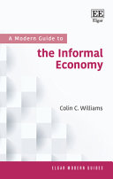 A Modern Guide To The Informal Economy Colin C Williams