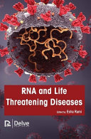Rna And Life Threatening Diseases Esha Rami