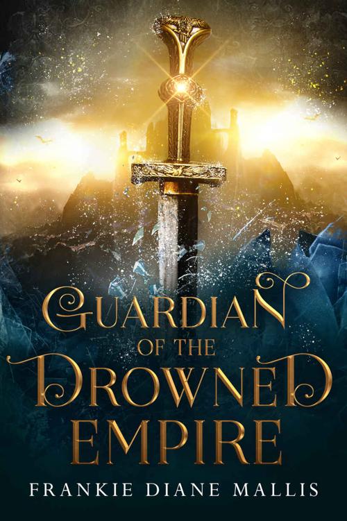 Guardian Of The Drowned Empire Frankie Diane Mallis