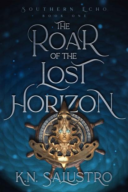 The Roar Of The Lost Horizon K N Salustro