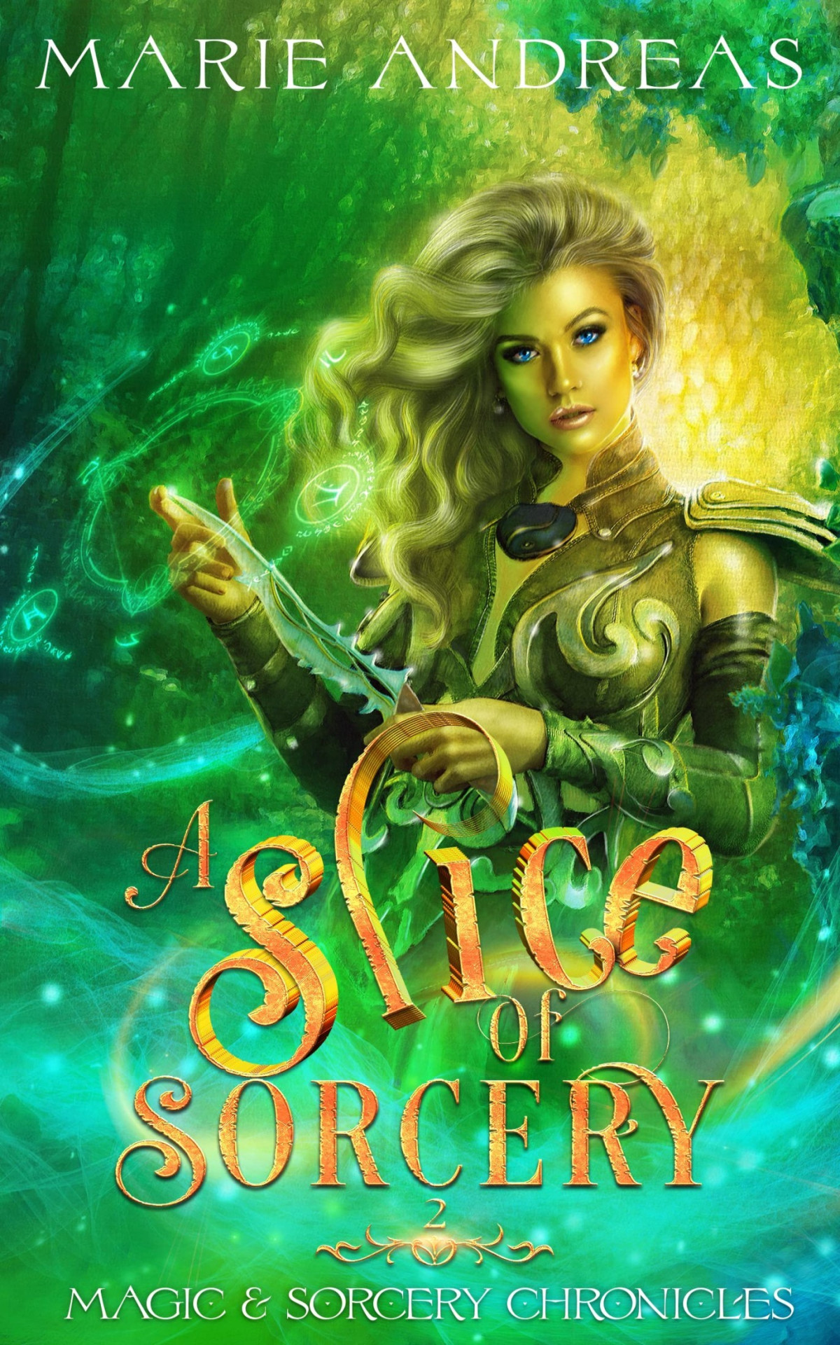 A Slice Of Sorcery Magic Sorcery Chronicles Book 2 Marie Andreas