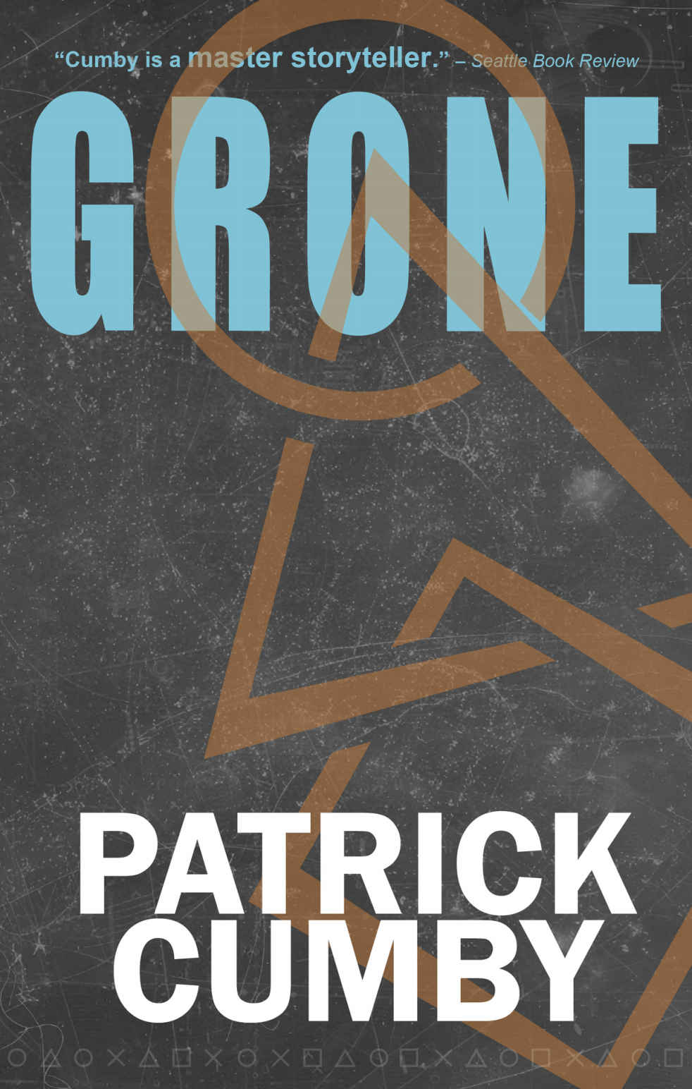 Grone Legends Of The Known Arc Book 1 Patrick Cumby