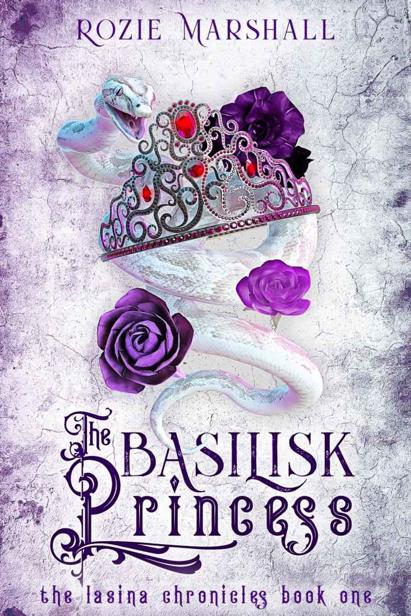 The Basilisk Princress Rozie K Marshall
