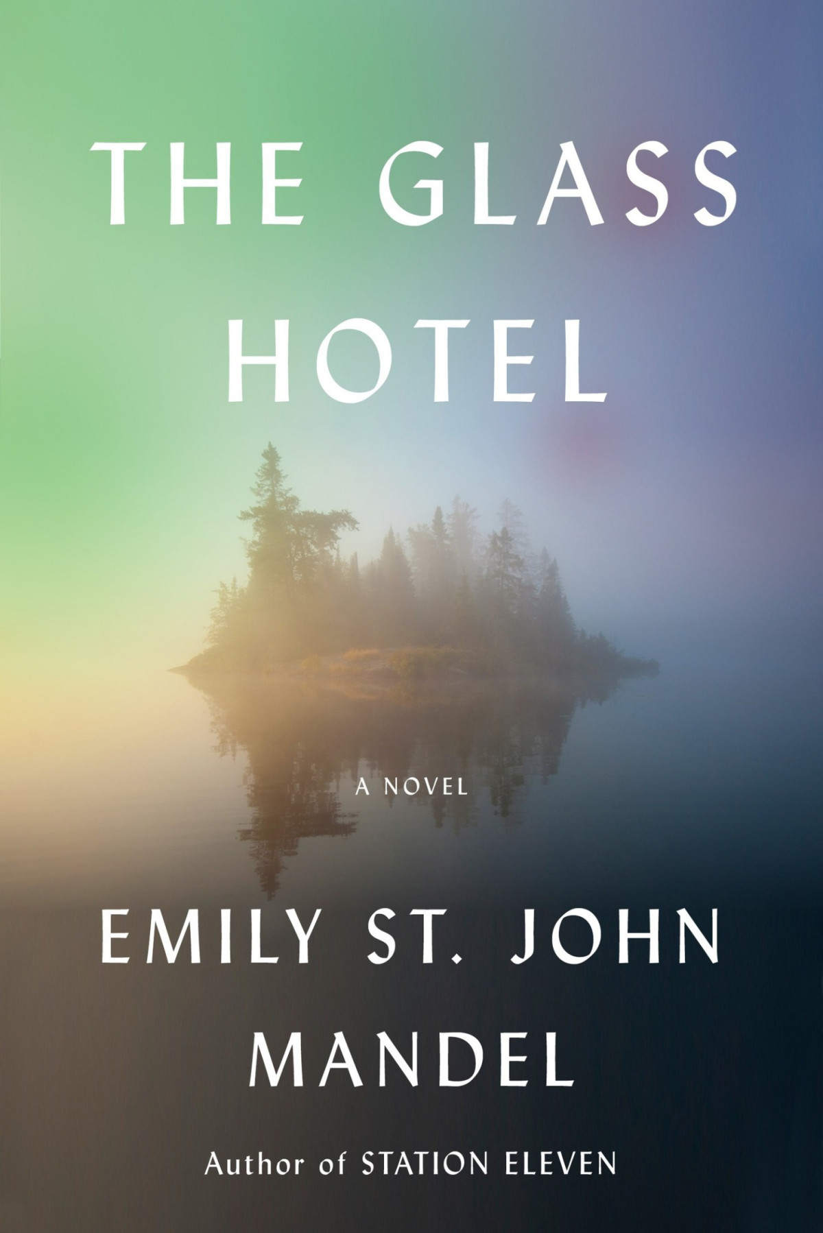 The Glass Hotel Emily St John Mandel