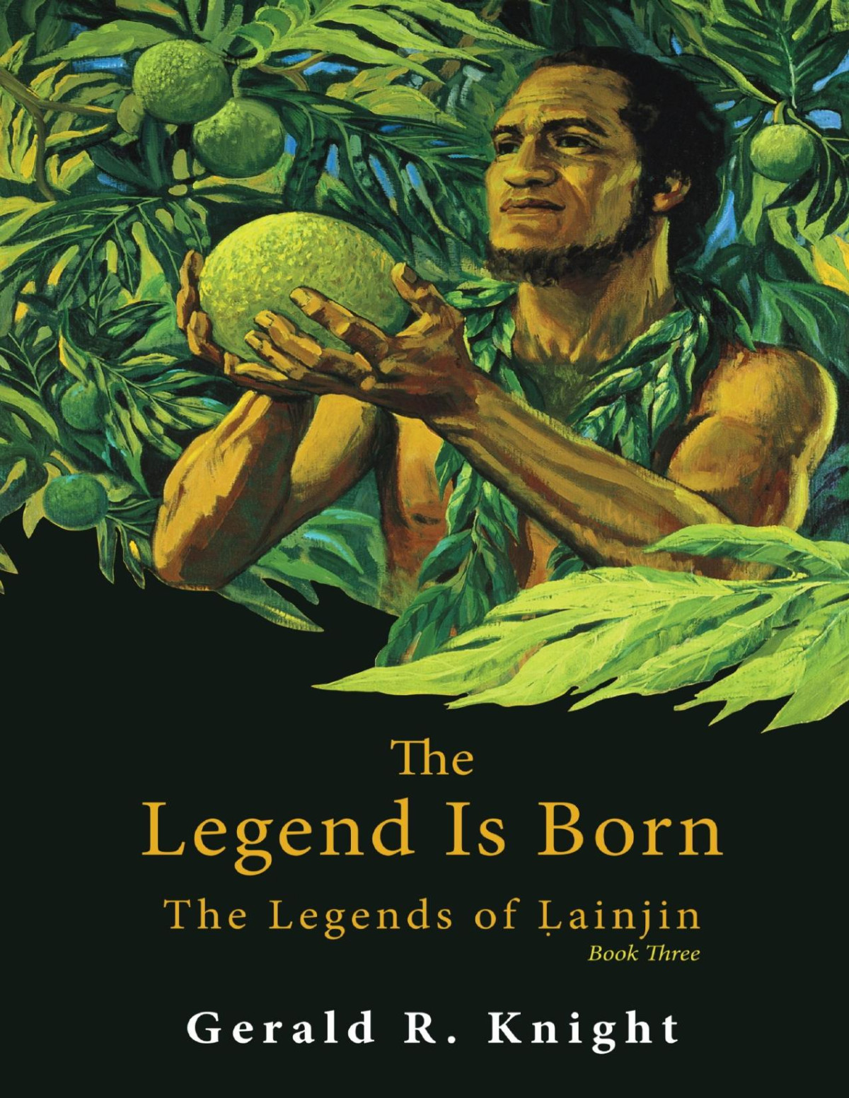 The Legend Is Born The Legends Of Ainjin Gerald R Knight