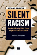 Silent Racism How Wellmeaning White People Perpetuate The Racial Divide Barbara Trepagnier