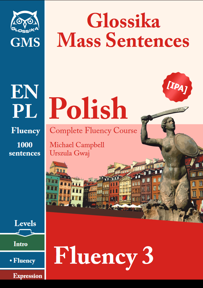 Glossika Mass Sentences Polish Fluency 3 Michael Campbell Urszula Gwaj